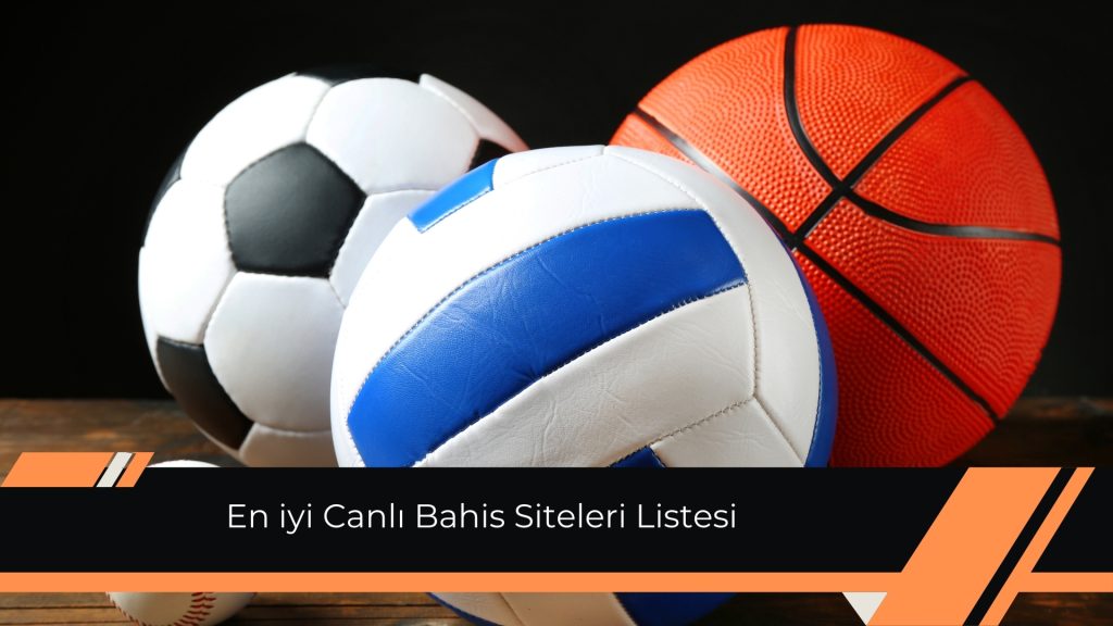 En iyi Canlı Bahis Siteleri Listesi