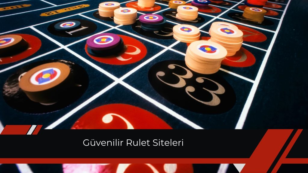 Güvenilir Rulet Siteleri